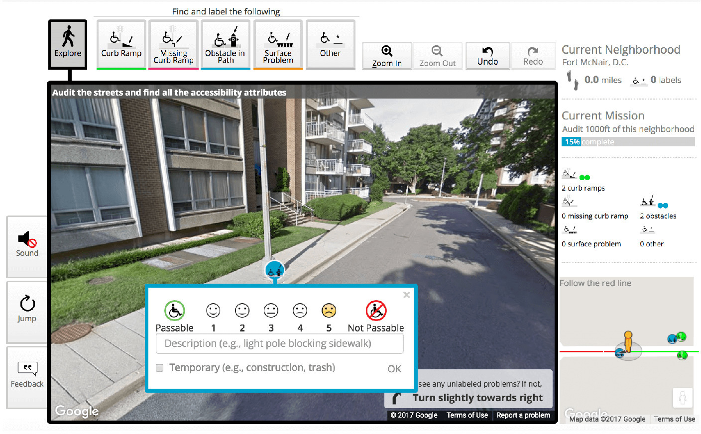 Image showing the project sidewalk interface. A 360 degree image from a certain street location on Google Streetview is shown to the user with buttons that can be clicked to indicate and rate relevant issues with the sidewalk in the image. This can include, for example, missing sidewalks and low quality curb ramps.